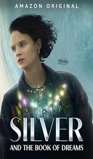 Silver and the Book of Dreams (2023) Hindi Dubbed Full Movie