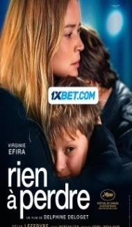 Rien a Perdre (2023) Hindi Dubbed Full Movie
