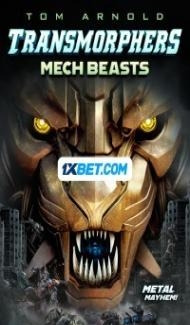 Transmorphers Mech Beasts (2023) Hindi Dubbed Full Movie