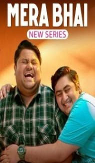 Mera Bhai (2024) Season 1 Hindi Web Series Full Movie