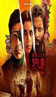 Killer Soup (2024) Season 1 Hindi Web Series Full Movie