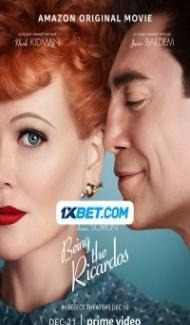 Being the Ricardos (2021) Hindi Dubbed Full Movie