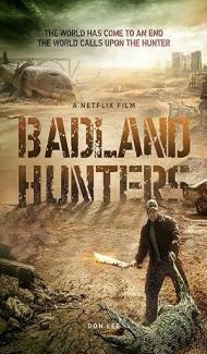 Badland Hunters (2024) Hindi Dubbed Full Movie