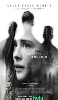 Mother Android (2021) Hindi Dubbed Full Movie