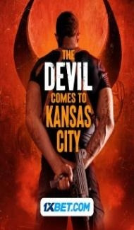 The Devil Comes to Kansas City (2023) Hindi Dubbed Full Movie