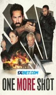 One More Shot (2023) Hindi Dubbed Full Movie