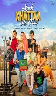 Kuch Khattaa Ho Jaay (2024) Hindi Movie Full Movie