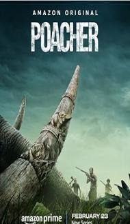 Poacher (2024) Season 1 Hindi Web Series Full Movie