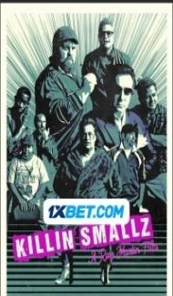 Killin Smallz (2022) Hindi Dubbed Full Movie