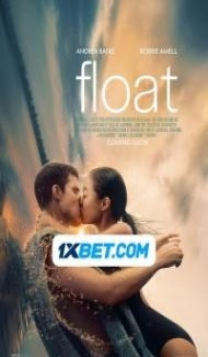 Float (2023) Hindi Dubbed Full Movie