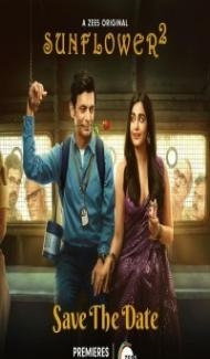 Sunflower (2024) Season 2 Hindi Web Series Full Movie