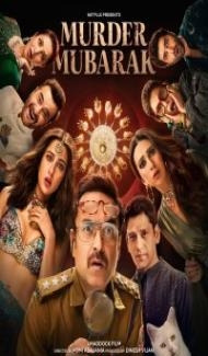 Murder Mubarak (2024) Hindi Movie Full Movie