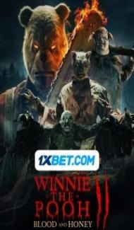 Winnie-the-Pooh Blood and Honey 2 (2024) English Movie Full Movie