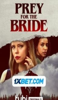 Prey for the Bride (2023) Hindi Dubbed Full Movie