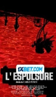L Espulsore (2023) Hindi Dubbed Full Movie