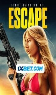 Escape (2023) Hindi Dubbed Full Movie