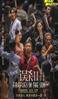 Fireflies in the Sun (2021) Hindi Dubbed Full Movie