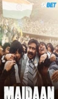 Maidaan (2024) Hindi Movie Full Movie