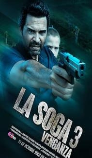 La Soga 3 Vengeance (2023) Hindi Dubbed Full Movie