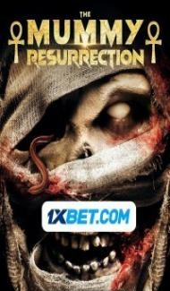 The Mummy Resurrection (2022) Hindi Dubbed Full Movie