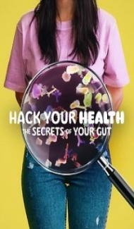 Hack Your Health The Secrets of Your Gut (2024) Hindi Dubbed Full Movie