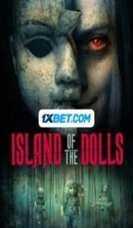 Island of the Dolls (2023) Hindi Dubbed Full Movie