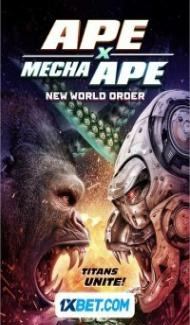 Ape X Mecha Ape New World Order (2024) Hindi Dubbed Full Movie