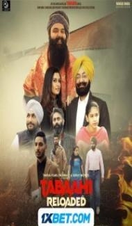 Tabaahi Reloaded (2024) Punjabi Movie Full Movie