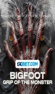 Bigfoot Grip of the Monster (2024) Hindi Dubbed Full Movie