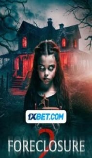 Foreclosure 2 (2024) Hindi Dubbed Full Movie
