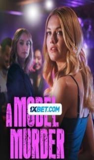 A Model Murder (2024) Hindi Dubbed Full Movie