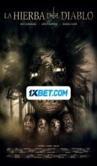 La Hierba del Diablo (2024) Hindi Dubbed Full Movie