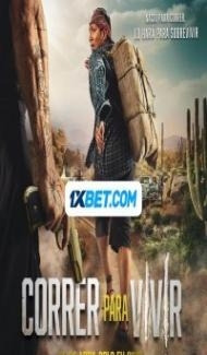 Correr Para Vivir (2024) Hindi Dubbed Full Movie