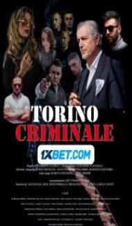 Torino Criminale Blood Revenge (2024) Hindi Dubbed Full Movie