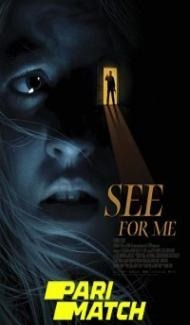 See for Me (2022) Hindi Dubbed Full Movie