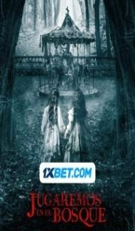 Jugaremos En El Bosque (2024) Hindi Dubbed Full Movie