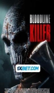 Bloodline Killer (2024) Hindi Dubbed Full Movie