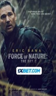 Force of Nature: The Dry 2 (2024) Hindi Dubbed Full Movie