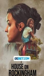 House on Rockingham (2024) Hindi Dubbed Full Movie