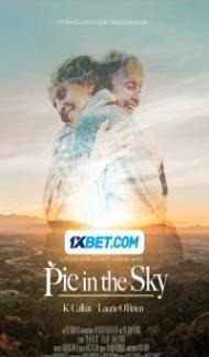 Pie in the Sky (2024) Hindi Dubbed Full Movie