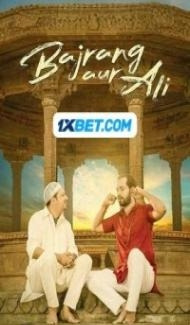 Bajrang Aur Ali (2024) Hindi Movie Full Movie