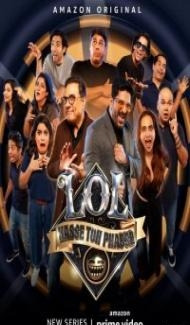 LOL Hasse Toh Phasse (2021) Web Series Full Movie