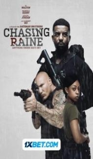 Chasing Raine (2024) Hindi Dubbed Full Movie