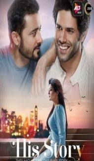 His Storyy (2021) Web Series Full Movie