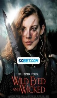 Wild Eyed and Wicked (2024) Hindi Dubbed Full Movie