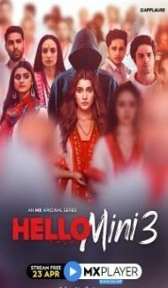 Hello Mini (2021) Season 3 Web Series Full Movie