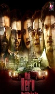 Mai Hero Boll Raha Hu (2021) Web Series Full Movie