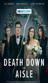 Death Down the Aisle (2024) Hindi Dubbed Full Movie