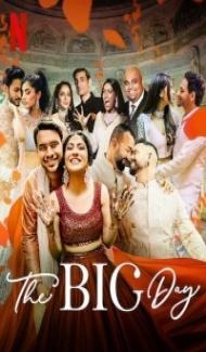 The Big Day (2021) Season 2 Web Series Full Movie
