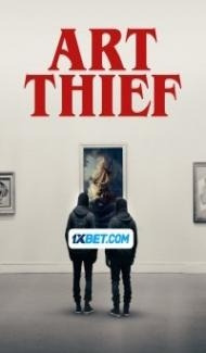Art Thief (2024) Hindi Dubbed Full Movie